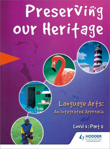 Preserving Our Heritage Level 3 Part 2
