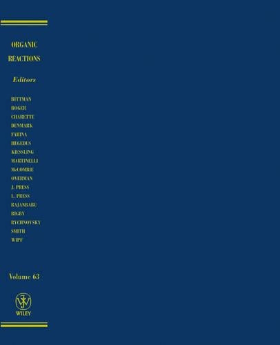 Organic Reactions, Volume 63