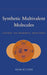 Synthetic Multivalent Molecules