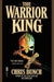 The Warrior King