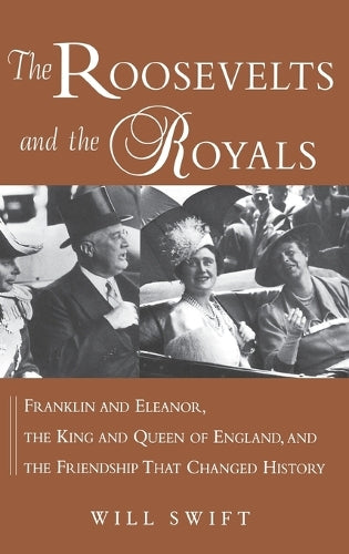 The Roosevelts and the Royals
