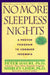 No More Sleepless Nights