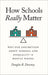 How Schools Really Matter