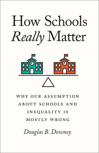 How Schools Really Matter