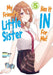 My Friend's Little Sister Has It In For Me! Volume 5 (Light Novel)