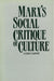 Marx’s Social Critique of Culture