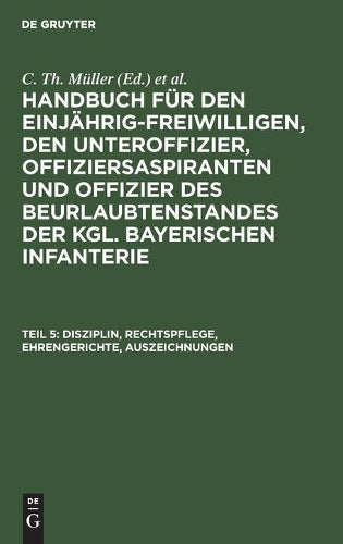 Disziplin, Rechtspflege, Ehrengerichte, Auszeichnungen (German Edition