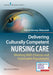 Delivering Culturally Competent Nursing Care