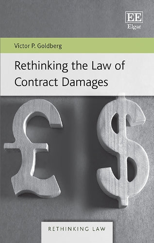 Rethinking the Law of Contract Damages
