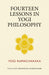Fourteen Lessons in Yogi Philosophy