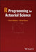 R Programming for Actuarial Science