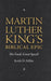 Martin Luther King’s Biblical Epic