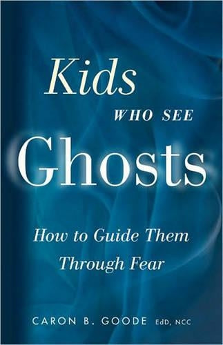Kids Who See Ghosts