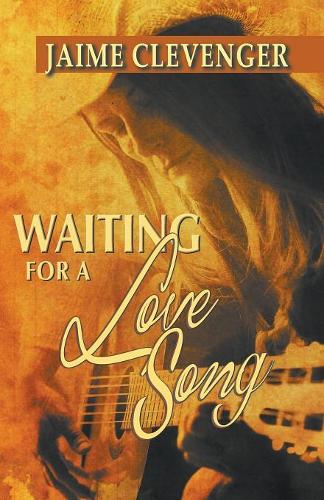 Waiting for a Love Song