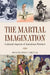 The Martial Imagination