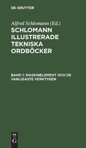 Maskinelement och de vanligaste Verktygen (Swedish Edition