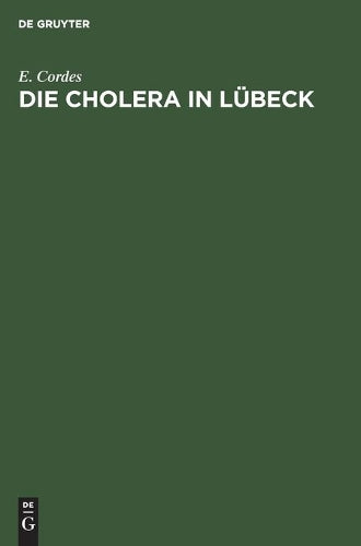 Die Cholera in Lübeck (German Edition