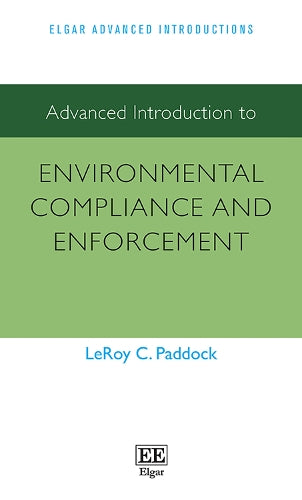 Advanced Introduction to Environmental Compliance and Enforcement