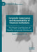 Corporate Governance and Accountability of Financial Institutions: The Power and Illusion of Quality Corporate Disclosure (Palgrave Studies in Accounting and Finance Practice