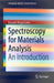 Spectroscopy for Materials Analysis: An Introduction (SpringerBriefs in Materials