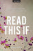 Read This If
