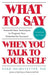 What to Say When You Talk to Your Self
