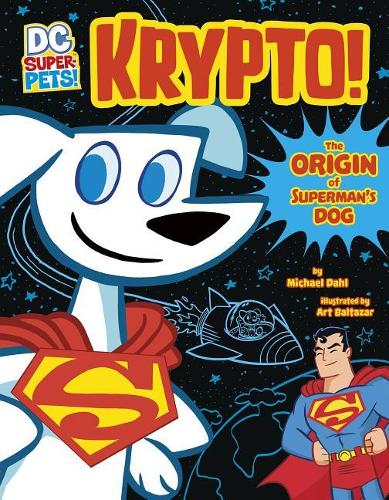 Krypto! An Origin Story
