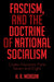 FASCISM, and The Doctrine of NATIONAL SOCIALISM
