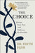 The Choice