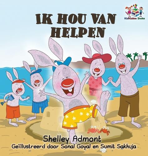 Ik hou van helpen: I Love to Help - Dutch language Children's Books (Dutch Bedtime Collection