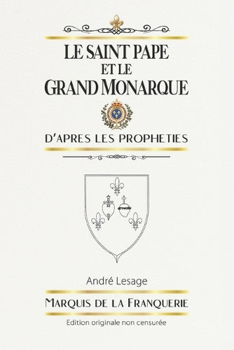 Le Saint Pape et le Grand Monarque