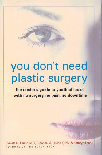 You Don't Need Plastic Surgery