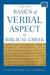 Basics of Verbal Aspect in Biblical Greek: Second Edition (Zondervan Language Basics Series