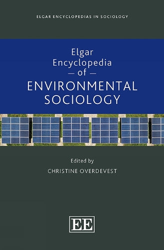 Elgar Encyclopedia of Environmental Sociology
