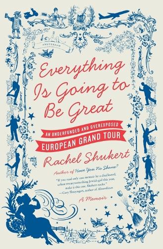 Everything is Going to be Great