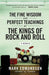 The Fine Wisdom and Perfect Teachings of the Kings of Rock and Roll