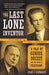 The Last Lone Inventor