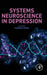 Systems Neuroscience in Depression