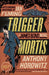 Trigger Mortis