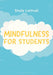 Mindfulness for Students