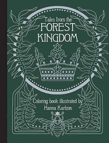 Tales From the Forest Kingdom Coloring Book