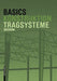 Basics Tragsysteme
