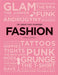100 Ideas that Changed Fashion