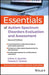 Essentials of Autism Spectrum Disorders Evaluation and Assessment