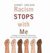 Racism STOPS with Me: A Pledge of Intention for Elementary School Children (and their Adult Leaders