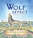 The Wolf Effect: A Wilderness Revival Story (A Voice of the Wilderness Picture Book