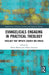 Evangelicals Engaging in Practical Theology