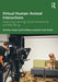 Virtual Human-Animal Interactions