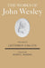 Works of John Wesley Volume 28, The