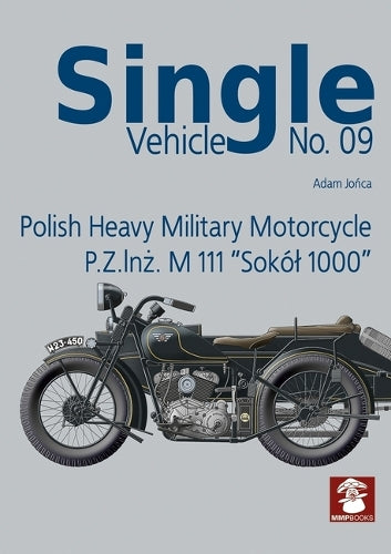 Single Vehicle Polish Heavy Military Motorcycle P.Z.INŻ. M 111 "Sokól 1000: